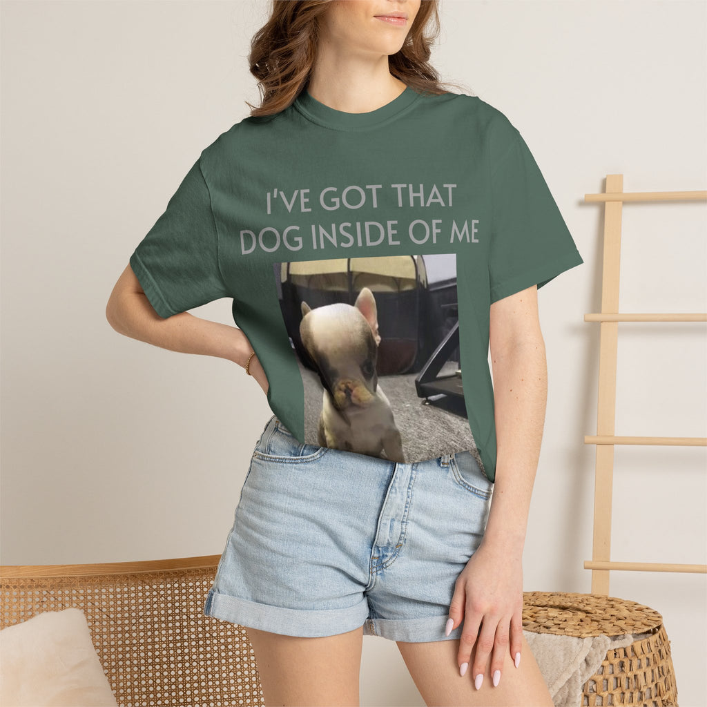 I've Got That Dog T-shirt