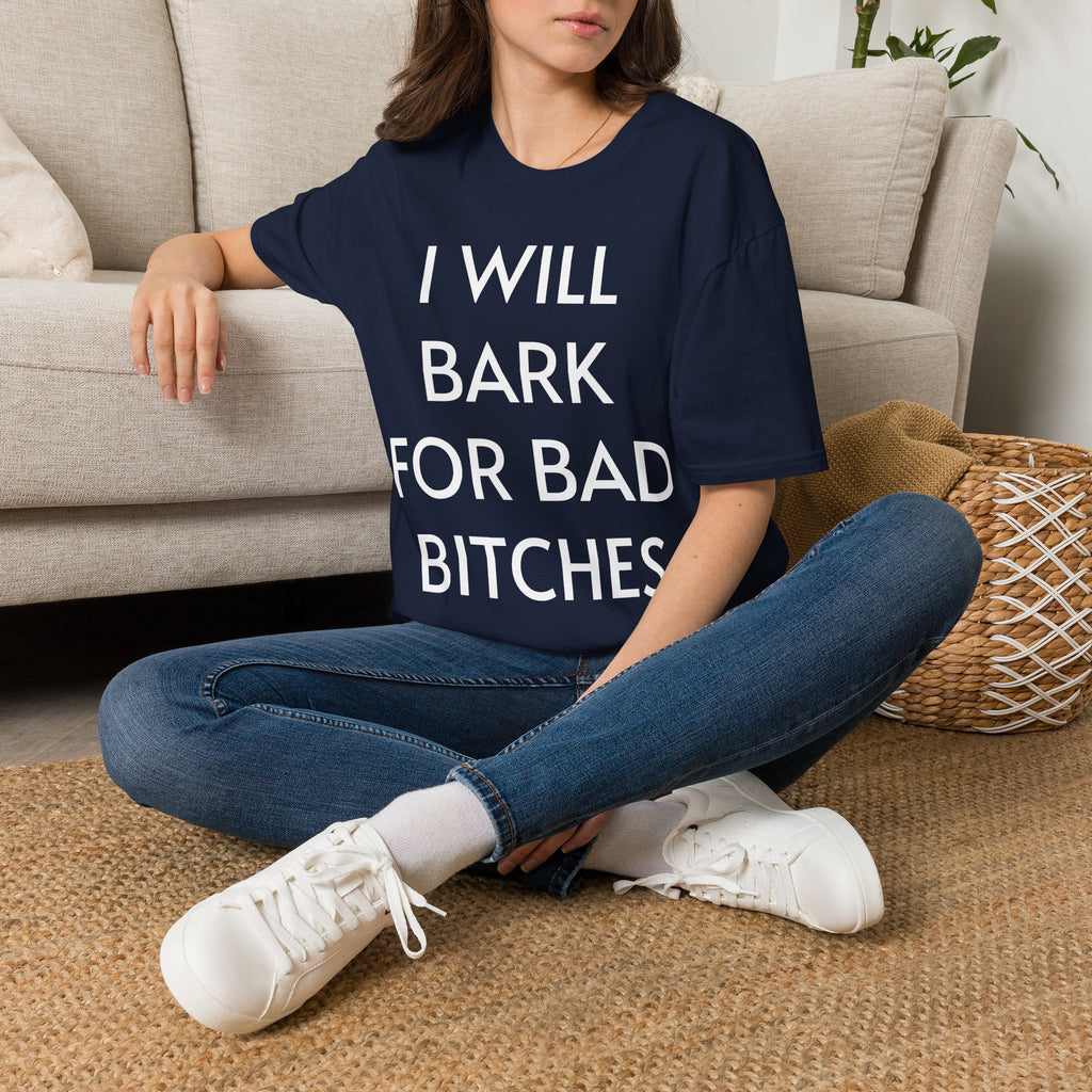 I Will Bark T-Shirt