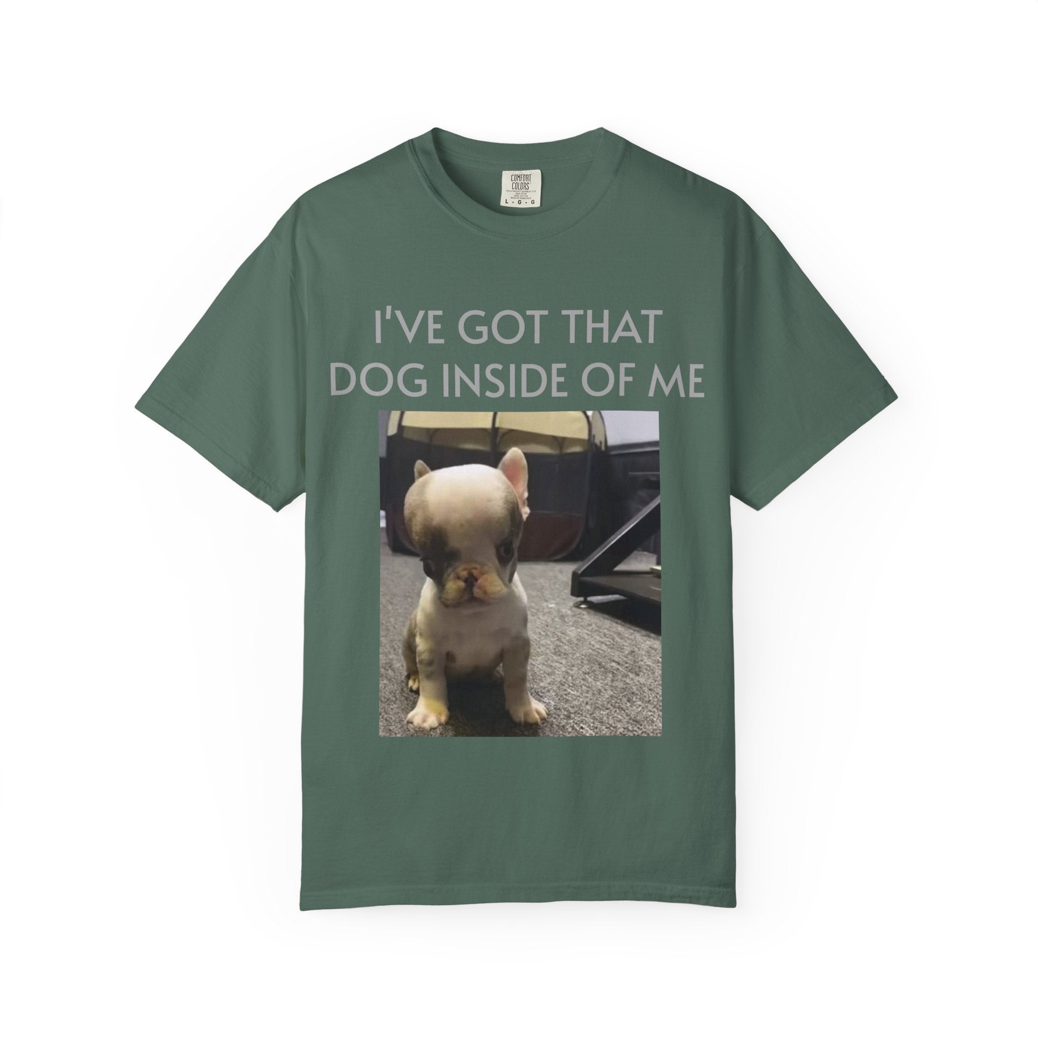 I've Got That Dog T-shirt