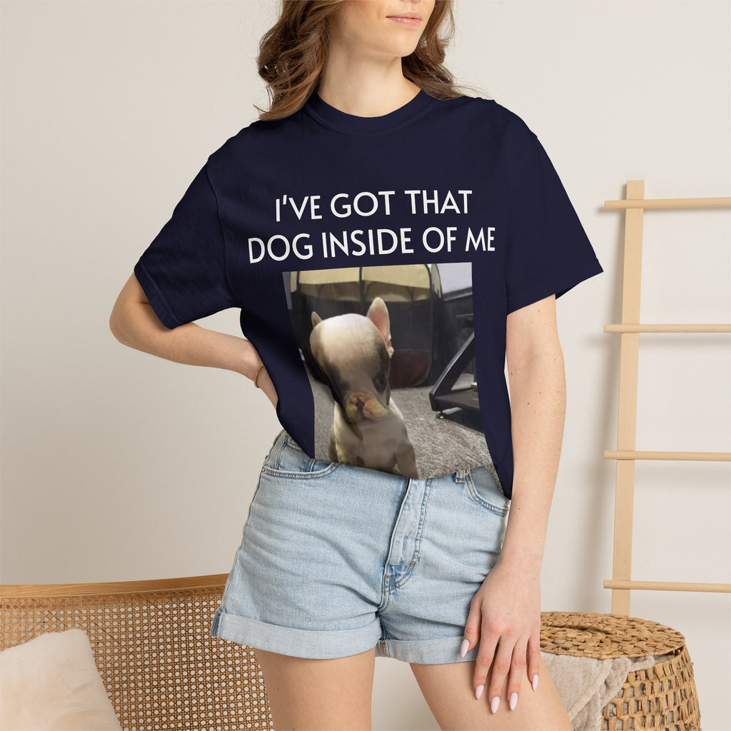 I've Got That Dog T-shirt