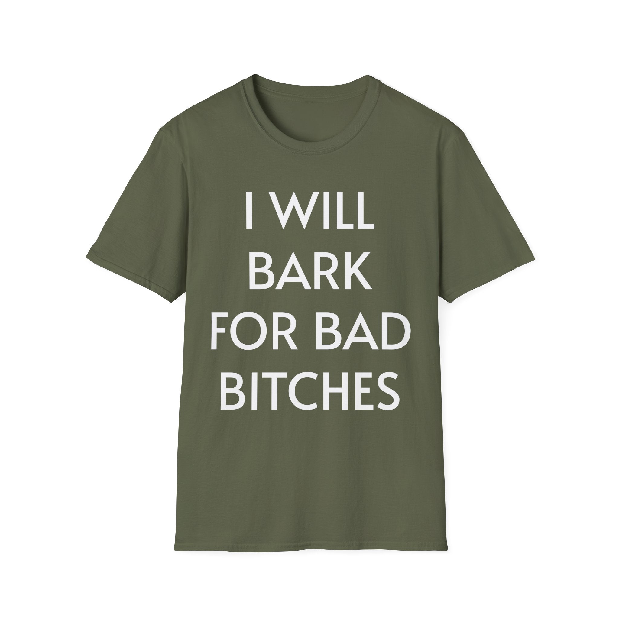 I Will Bark T-Shirt